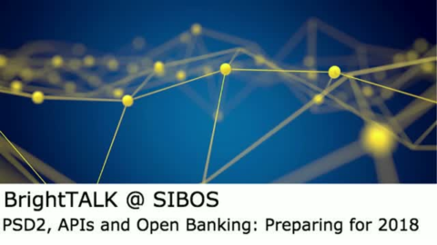 [Video panel] PSD2, APIs and Open Banking: Preparing for 2018