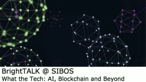[Video panel] What the Tech: AI, Blockchain and Beyond