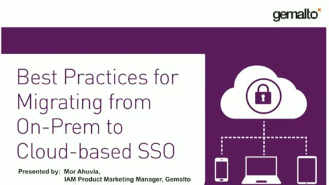 Best Practices for Migrating from On-Prem to Cloud-based SSO