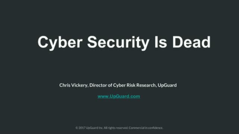 Cyber Security Is Dead