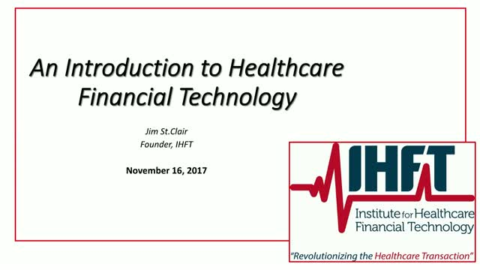 Healthcare Financial Technology: Revolutionizing the Healthcare Transaction