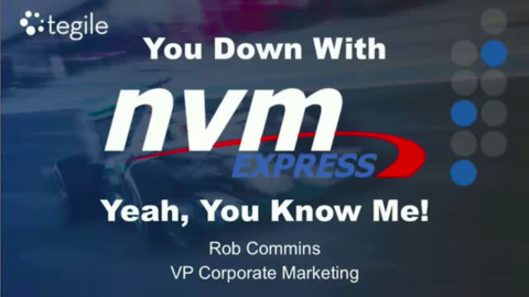Are you Down with NVMe? Yeah, You Know Me!