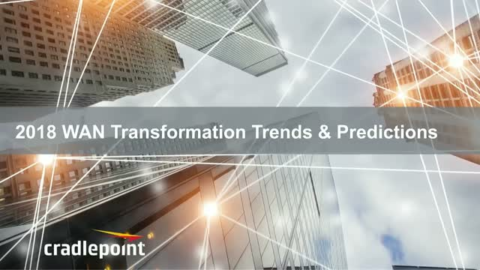 2018 WAN Transformation Trends &amp; Predictions