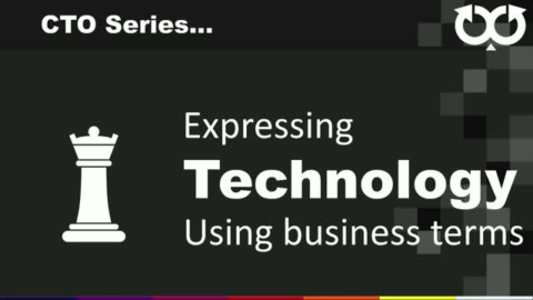 Expressing technology using business terms