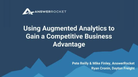 Using Augmented Analytics to Gain a Competitive Business Advantage