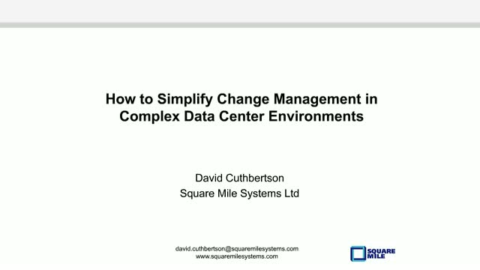 How to Simplify Change Management in Complex Data Center Environments