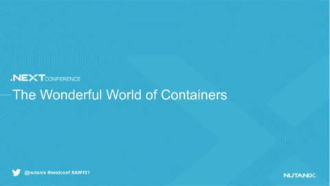 The Wonderful World of Containers