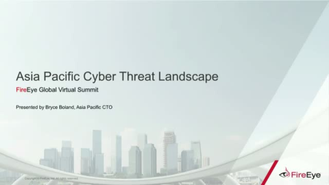 Asia Pacific Cyber Threat Landscape
