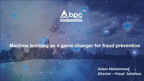 Machine learning as a game changer for fraud prevention