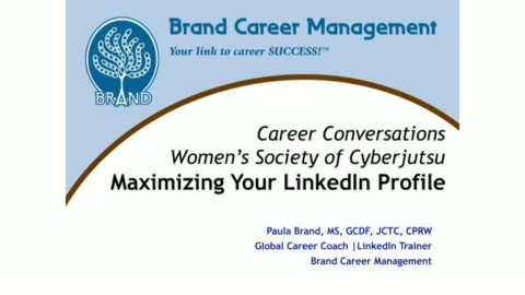 Career Conversations w/ Paula Brand &#8211; Maximize Your Linked Profile