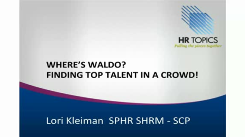 Where&#8217;s Waldo? Identifying and Retaining Top Talent