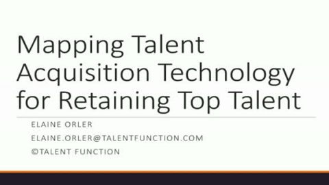 Mapping Talent Acquisition Technology for Retaining Top Talent