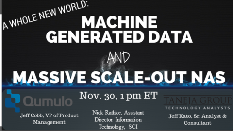 A Whole New World: Machine-Generated Data and Massive Scale-Out NAS