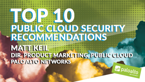 Top 10 Public Cloud Security Recommendations