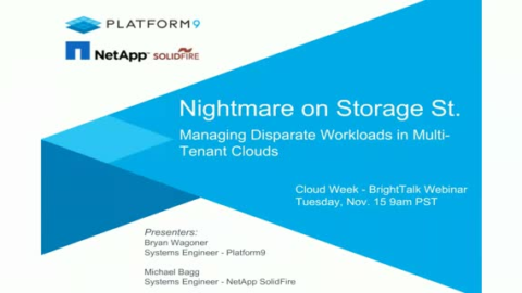 Nightmare on Storage St. &#8211; Managing Disparate Workloads in Multi-Tenant Clouds