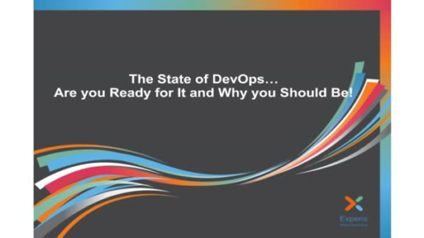 The State of DevOps: Are you Ready for It and Why you Should Be