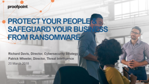 Guide to Protecting Your People &amp; Safeguarding Your Business from Ransomware
