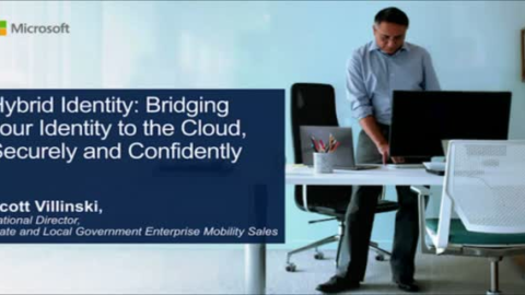 Hybrid Identity: Bridging Your Identity to the Cloud, Securely &amp; Confidently