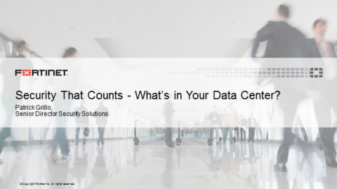 Security that counts: What&rsquo;s in your Data Center?