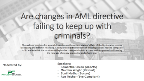 Are changes in AML directives failing to keep up with criminals?