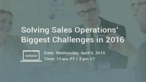 Solving Sales Operations Biggest Challenges in 2016 [EMEA Edition]