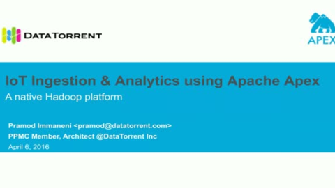 IOT Ingestion &amp; Analytics Using Apache Apex &#8211; A Native Hadoop Platform