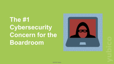 The #1 Cybersecurity Concern for the Boardroom