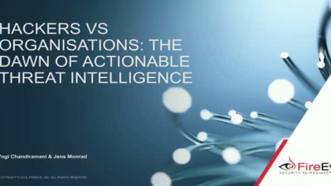 Hackers vs Organisations: The Dawn of Actionable Threat Intelligence
