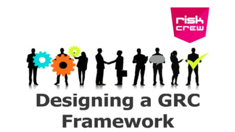 Designing a GRC Framework