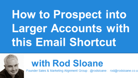 How to Prospect into Larger Accounts with this Email Shortcut