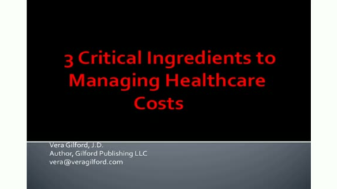 3 Critical ingredients to managing healthcare costs