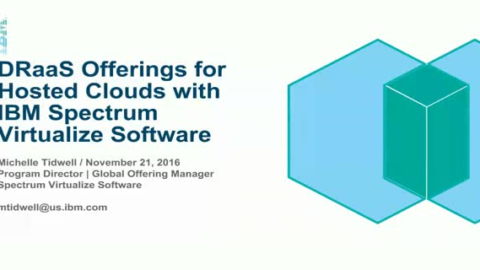 DRaaS Offerings for Hosted Clouds with IBM Spectrum Virtualize Software