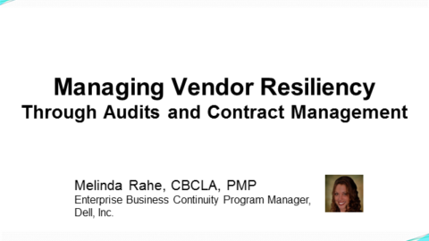 Managing Vendor Resiliency Through Audits and Contract Management