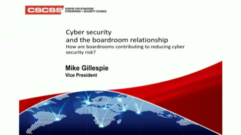 Cyber Security and the Boardroom Relationship