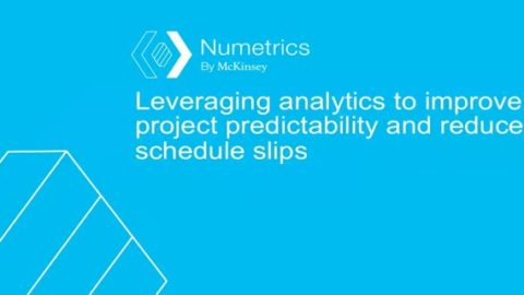 Leveraging Analytics to Improve Project Predictability and Reduce Schedule Slips