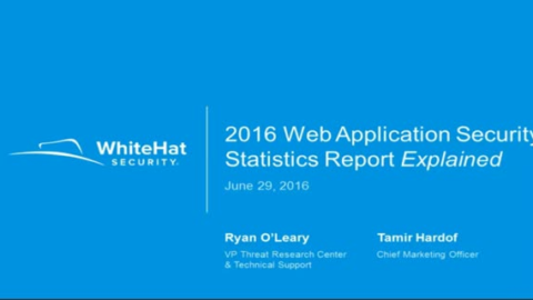 WhiteHat Security&#8217;s 2016 Web Applications Security Stats Report Explained