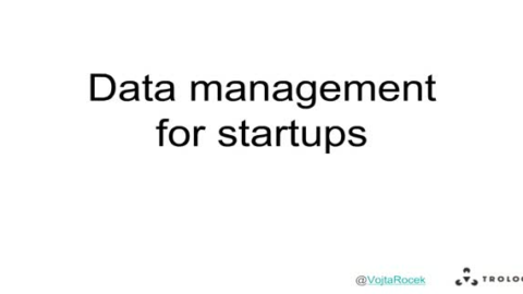 Data Management for Startups