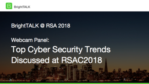 [Webcam Panel] Trends Discussed at RSAC 2018