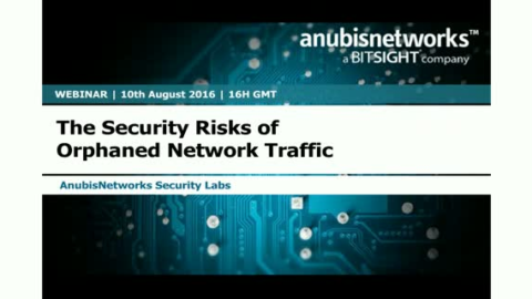 The Security Risks of Orphaned Network Traffic