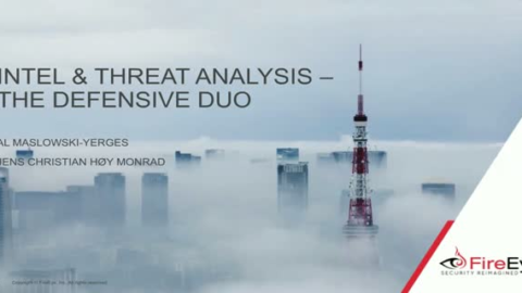 Intel &amp; Threat Analysis – The Defensive Duo