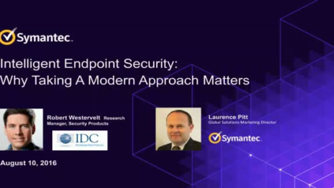 Intelligent Endpoint Security: Why Taking A Modern Approach Matters