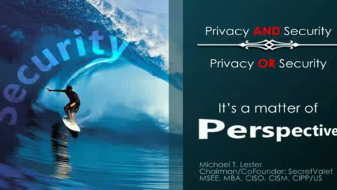 Privacy and/or Security – It’s a Matter of Perspective!