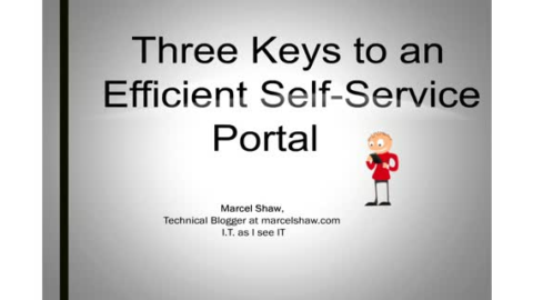 Three Keys to an Efficient Self-Service Portal