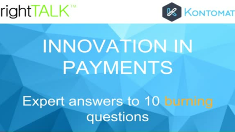 Innovation in Payments: Experts answer 10 burning questions