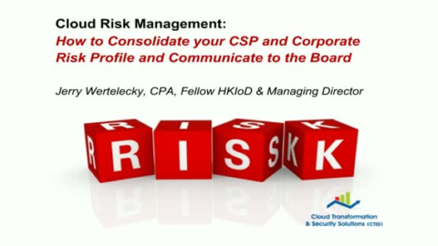 Consolidating your Cloud Service Provider &amp; Corporate Risk Profile