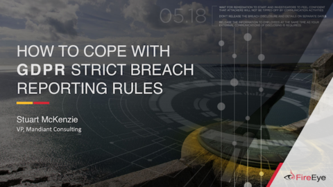 How to Cope with GDPR Strict Breach Reporting Rules