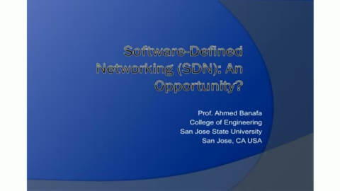 Software-Defined Networking (SDN): An Opportunity?