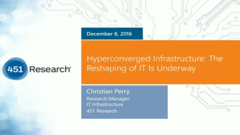 Hyperconverged Infrastructure: The Reshaping of IT Is Underway