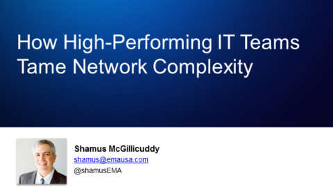 How High-Performing IT Teams Tame Network Complexity