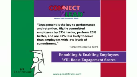 Enabling &amp; Ennobling Employees to Boost Engagement Scores